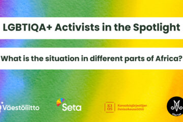 Kuvassa teksti "LGBTIQA+ Activists in the Spotlight - What is the situation in different parts of Africa?". Taustalla sateenkaaren värit. Alareunassa Väestöliiton, Setan, KIOSin ja Marttojen logot.